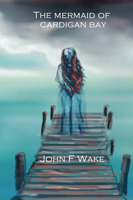 The Mermaid of Cardigan Bay (Paperback)