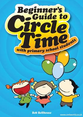 Beginners Guide to Circle Time (Spiral bound)