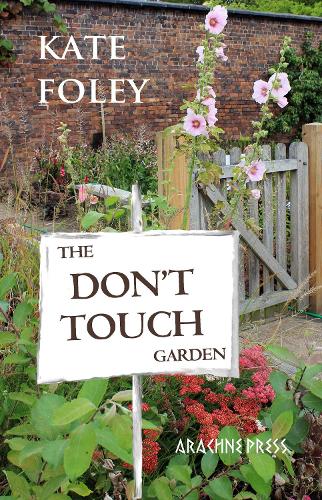The Don't Touch Garden (Paperback)