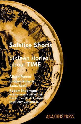 Solstice Shorts: Sixteen Stories About Time (Paperback)