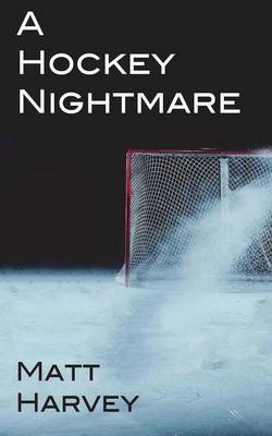 A Hockey Nightmare (Paperback)