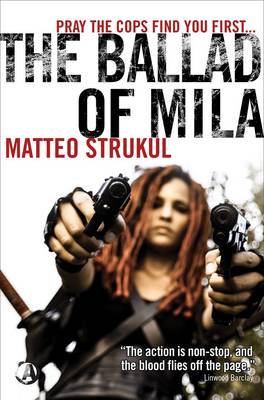The Ballad of Mila - Mila Zago Novels 1 (Paperback)
