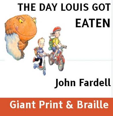The Day Louis Got Eaten (Paperback)