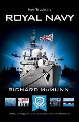 How to Join the Royal Navy: The Insider's Guide (Paperback)