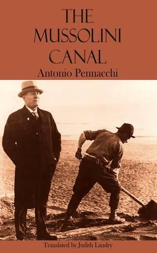 The Mussolini Canal - Dedalus Europe 2013 (Paperback)