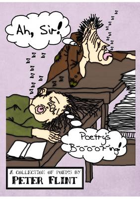 Ah Sir! Poetry-s B-O-O-O-Ring! (Paperback)