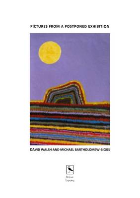 Pictures from a Postponed Exhibition (Paperback)