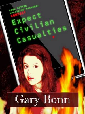 Expect Civilian Casualties (Paperback)