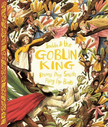 Imelda and the Goblin King (Hardback)