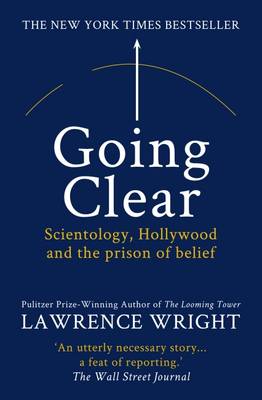Going Clear: Scientology, Hollywood, and the Prison of Belief cover