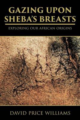 Gazing Upon Sheba's Breasts (Paperback)