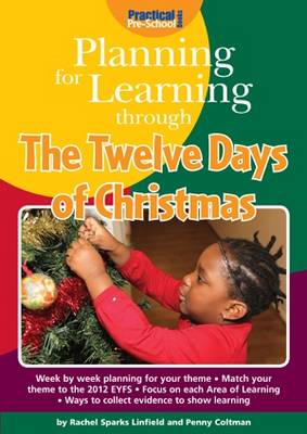Planning for Learning Through the Twelve Days of Christmas - Planning for Learning (Paperback)