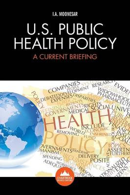 U.S. Health Policy: A Current Briefing (Paperback)