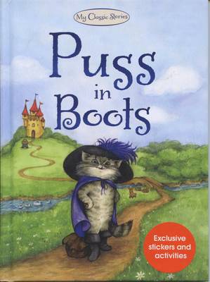 Puss in Boots - My Classic Stories 10 (Hardback)