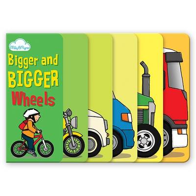 Bigger and Bigger Wheels (Layered Page Story Board Book) - Bigger and Bigger (Hardback)