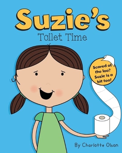 Suzie's toilet time - Suzie and Sammy 2 (Paperback)
