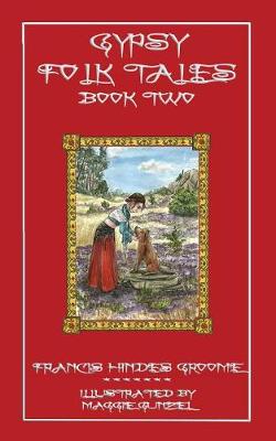 Gypsy Folk Tales - Book Two (Paperback)