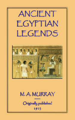 Ancient Egyptian Legends (Paperback)
