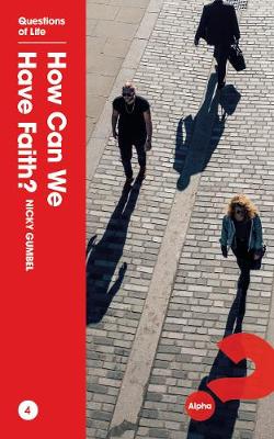 How Can We Have Faith? (Paperback)