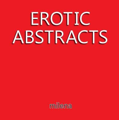 Erotic Abstracts (Paperback)