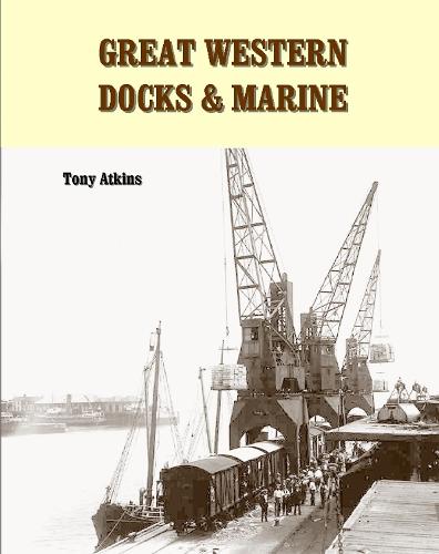 Great Western Docks & Marine (Paperback)