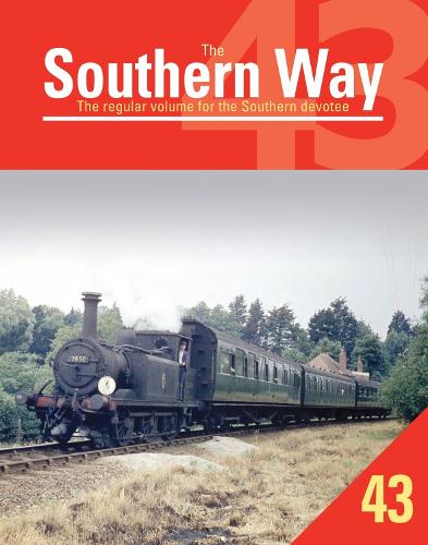 The Southern Way: 43: The Regular Volume for the Southern Devotee - The Southern Way 43 (Paperback)