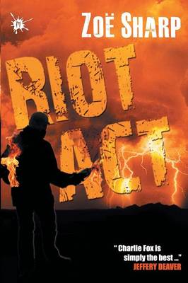 Riot Act - Charlie Fox Crime Thrillers 2 (Paperback)