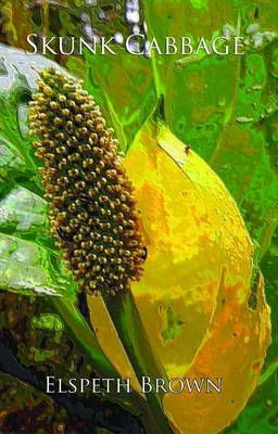 Skunk Cabbage (Paperback)