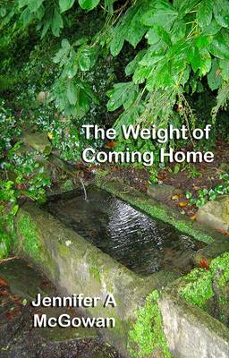 The Weight of Coming Home (Paperback)