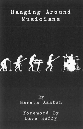 Hanging Around Musicians (Paperback)