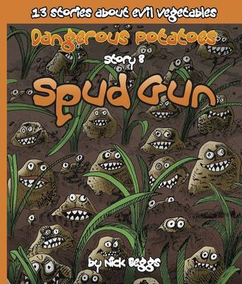 Dangerous Potatoes: Spud Gun Story 8 (Paperback)