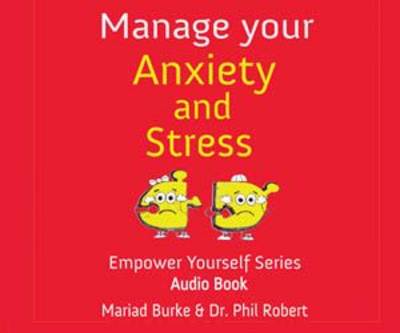 Manage Your Anxiety And Stress - The Empower Yourself Series 2 (CD-Audio)