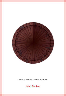 The Thirty-Nine Steps - Roads Classics (Paperback)
