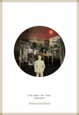 The Day of the Locust - Roads Classics (Paperback)
