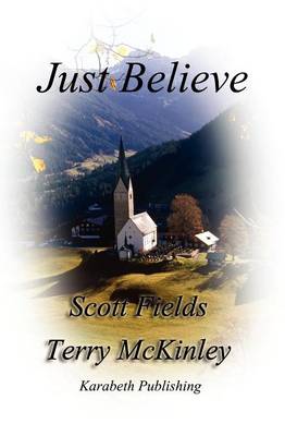 Just Believe (Paperback)