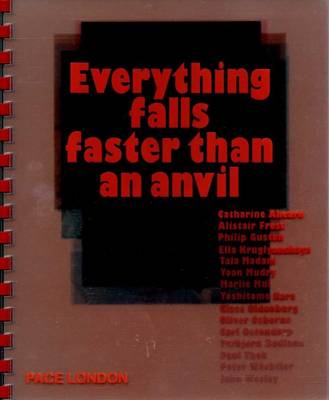 Everything Falls Faster Than an Anvil (Paperback)