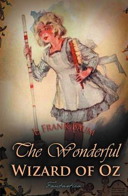 The Wonderful Wizard of Oz - Children's Classics (Paperback)
