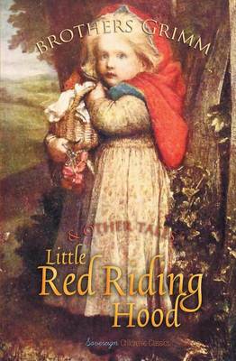 Little Red Riding Hood and Other Tales - Grimm's Fairy Tales (Paperback)