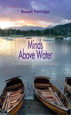 Minds Above Water: A Collection of Short Stories and Poetry (Paperback)