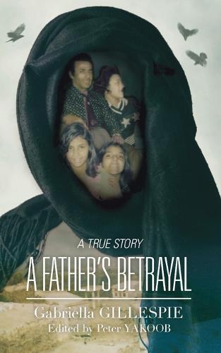 A Father's Betrayal (Paperback)