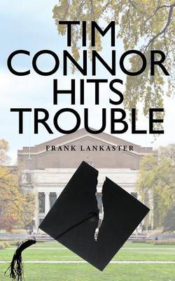 Tim Connor Hits Trouble (Paperback)