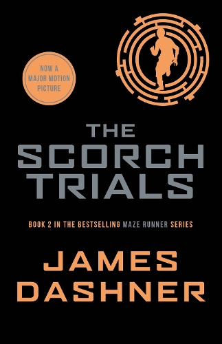 The Scorch Trials - Maze Runner Series (Paperback)