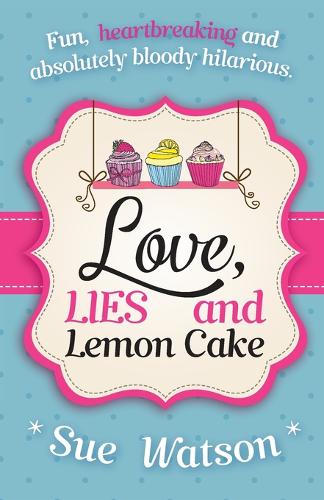 Love, Lies and Lemon Cake (Paperback)