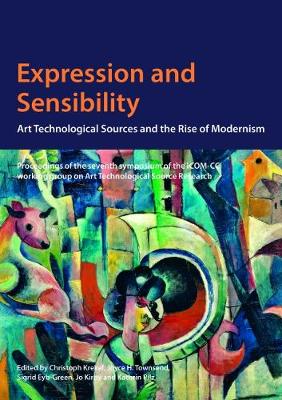 Expression and Sensibility: Art Technological Sources and the Rise of Modernism (Paperback)