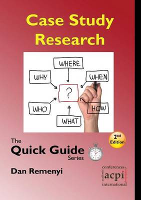 Case Study Research: The Quick Guide Series (Paperback)