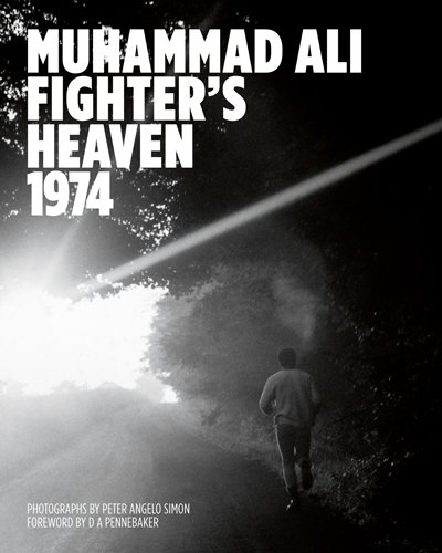 Muhammad Ali: Fighter's Heaven 1974 (Hardback)