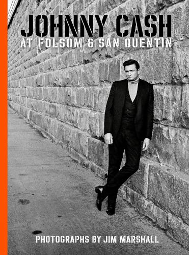 Johnny Cash At Folsom And San Quentin (Hardback)