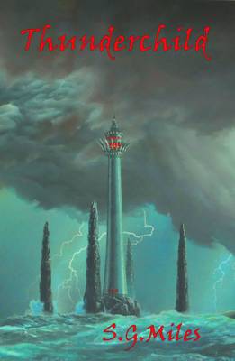 Thunderchild - Lord of the Storm Trilogy 1 (Paperback)