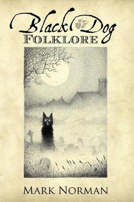 Black Dog Folklore (Paperback)