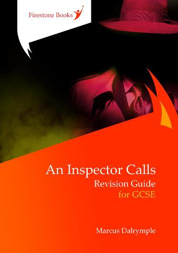 An Inspector Calls: Revision Guide for GCSE - Firestone Books' Revision Guides 2 (Paperback)